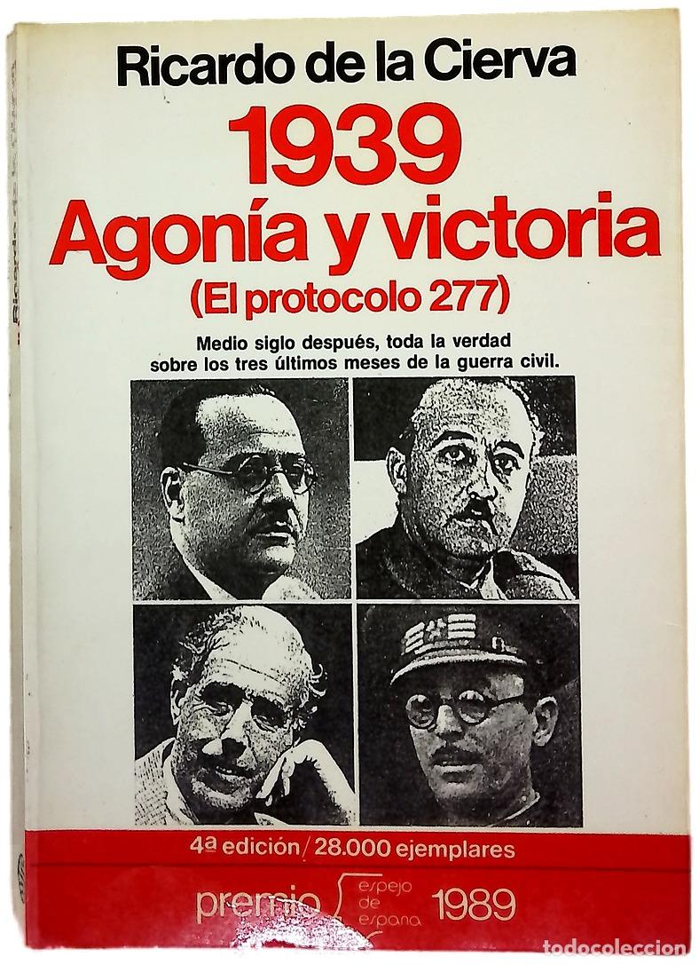 B&uuml;cher: 1939, agon&iacute;a y victoria (el protocolo 277)
