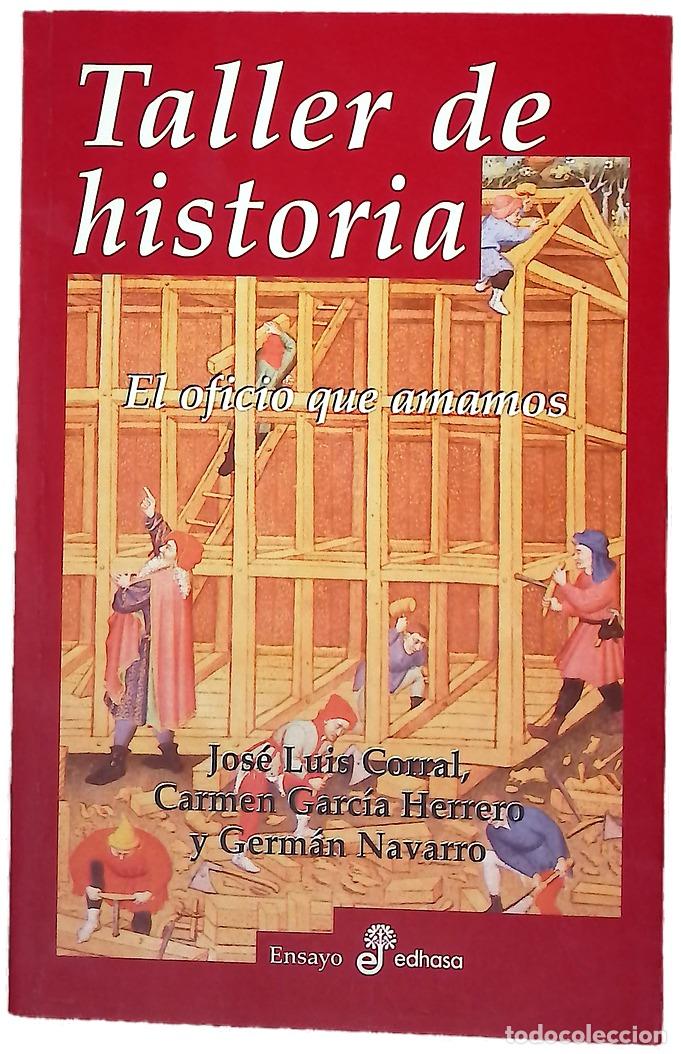 Libros: Taller de historia el oficio que amamos