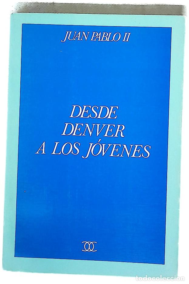 Libros: Desde Denver a los j&oacute;venes
