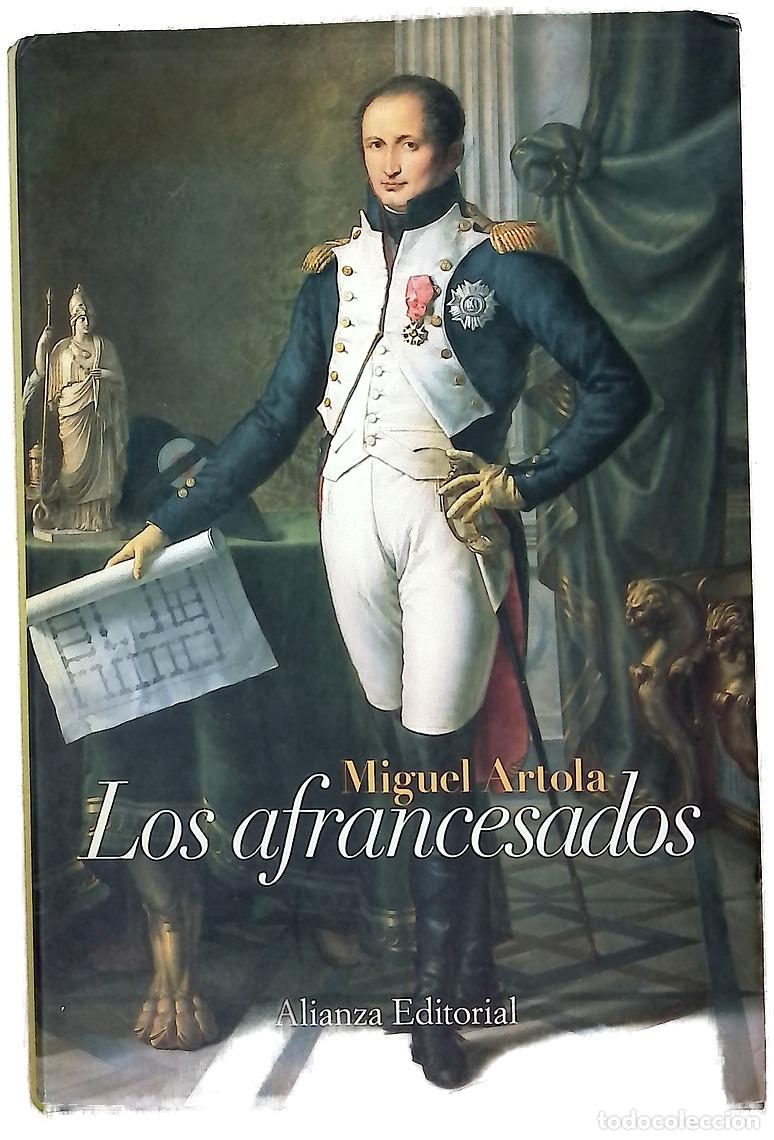 Libros: Los afrancesados - Artola, Miguel