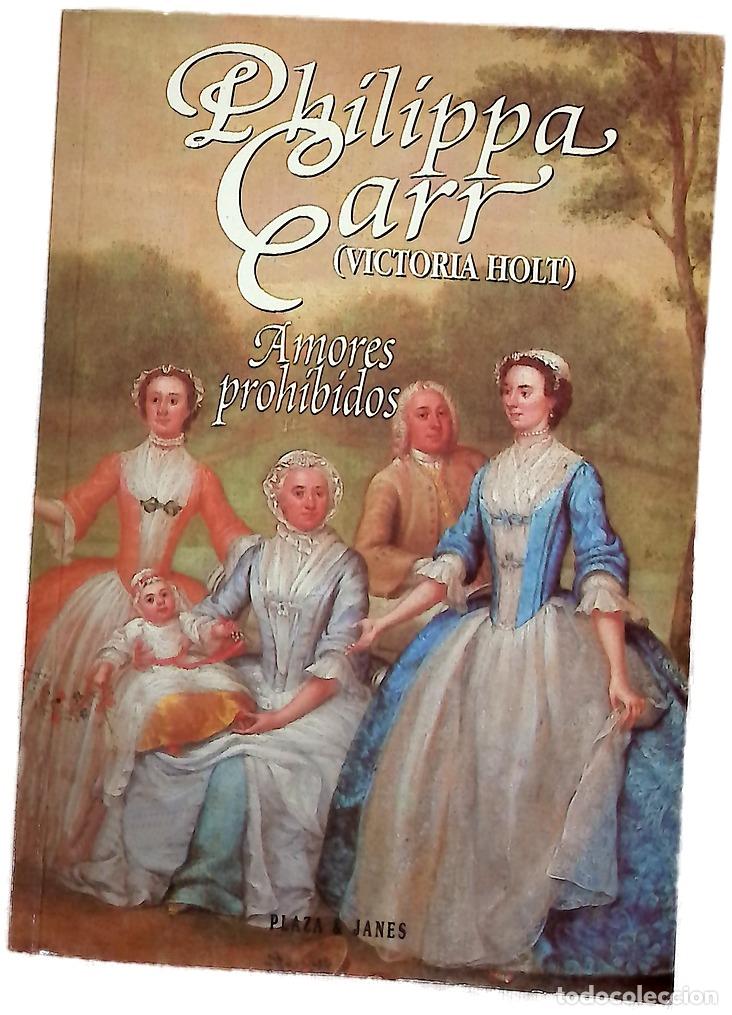 Libros: Amores prohibidos - Carr, Philippa