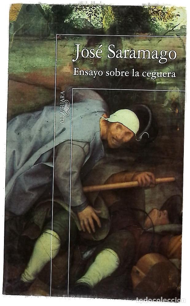 Libri di seconda mano: Ensayo sobre la ceguera - Saramago, Jos&eacute;