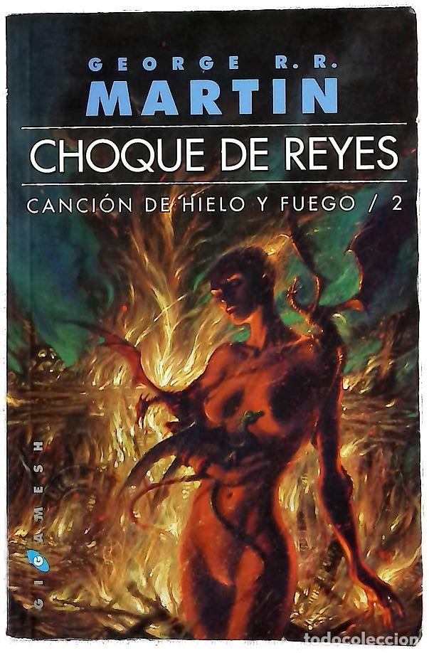 books: Choque de reyes - Martin, George R. R; Mac&iacute;a, Cristina