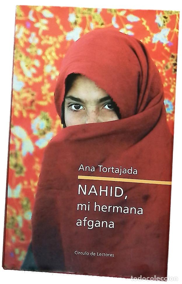 books: Nahid, mi hermana afgana - Tortajada, Anna