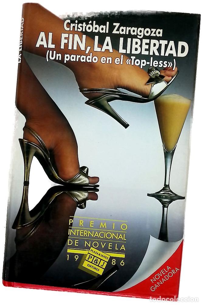 books: Al f&iacute;n, la libertad (un parado en el &rdquo;Top-Less&rdquo;