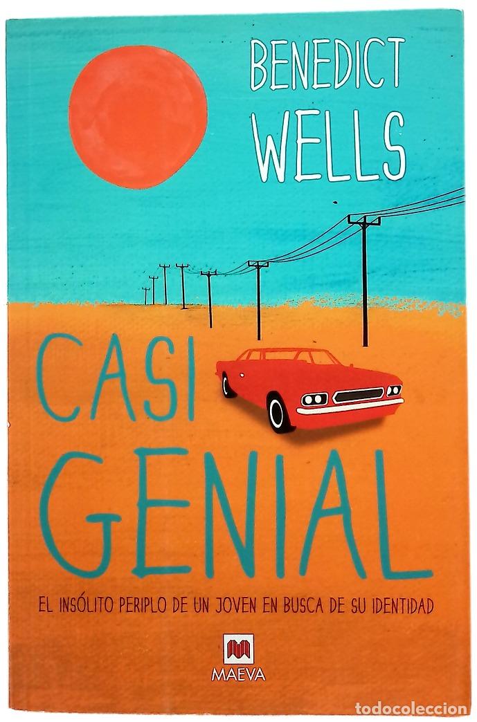 books: Casi genial - Wells, Benedict; &Aacute;balos, Mar&iacute;a Dolores