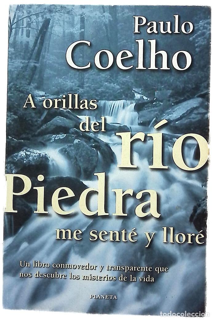 books: A orillas del r&iacute;o Piedra me sent&eacute; y llor&eacute;