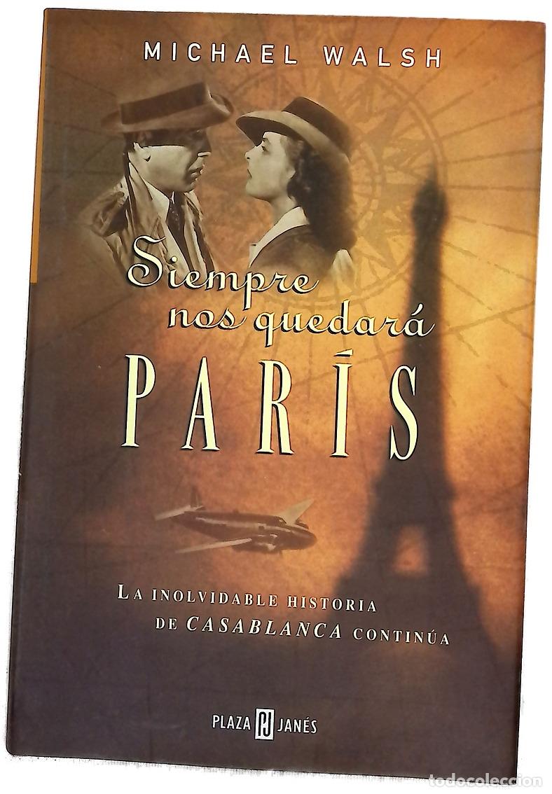 B&uuml;cher: Siempre nos quedar&aacute; Par&iacute;s