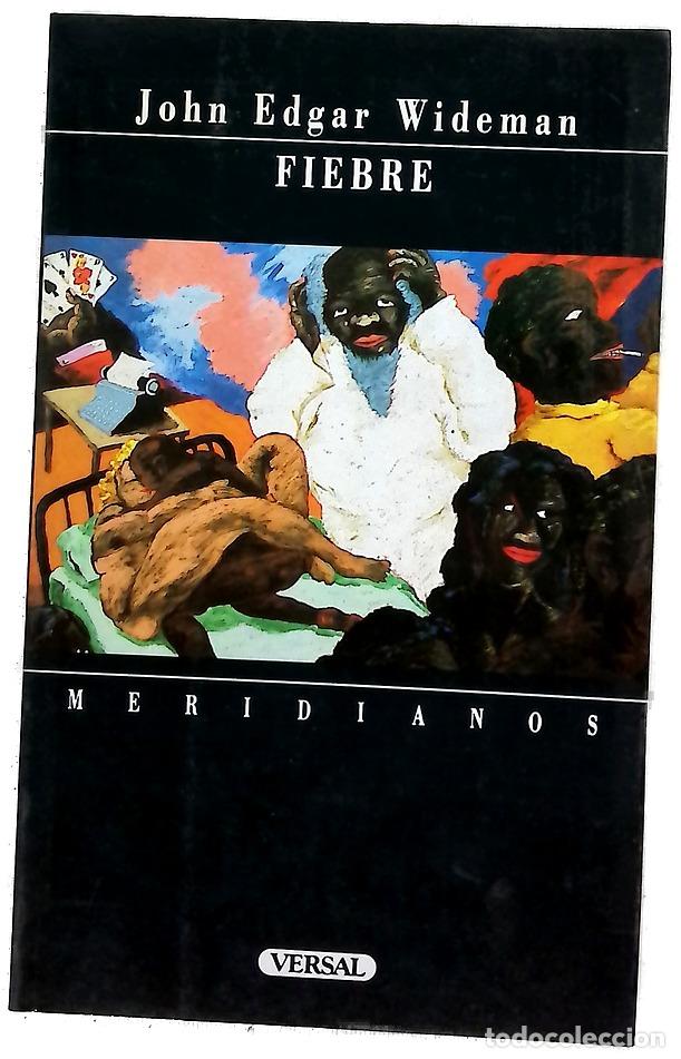 Libros: Fiebre - Wideman, John Edgar; Balagu&eacute;, David