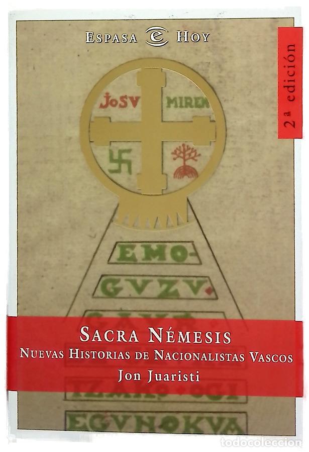 Libros: Sacra n&eacute;mesis nuevas historias de nacionalistas vascos