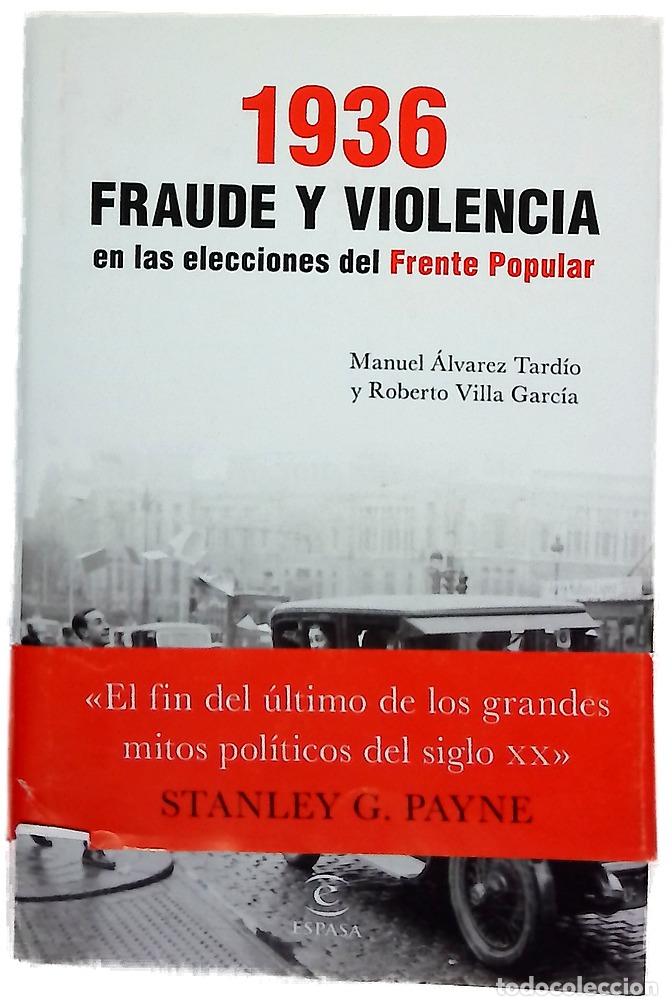 Libros: 1936 : fraude y violencia en las elecciones del Frente Popular