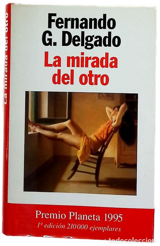 Libros: La mirada del otro - Delgado, Fernando G