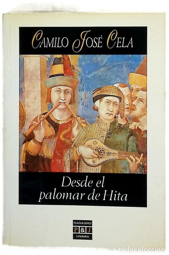 Libri di seconda mano: Desde el palomar de Hita - Cela, Camilo Jos&eacute;