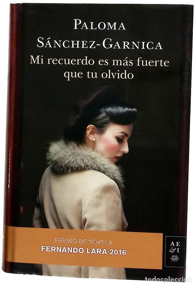 Libri di seconda mano: Mi recuerdo es m&aacute;s fuerte que tu olvido