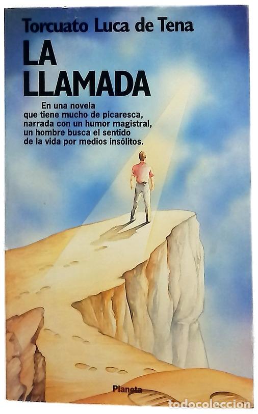 Libri di seconda mano: La llamada - Luca de Tena, Torcuato