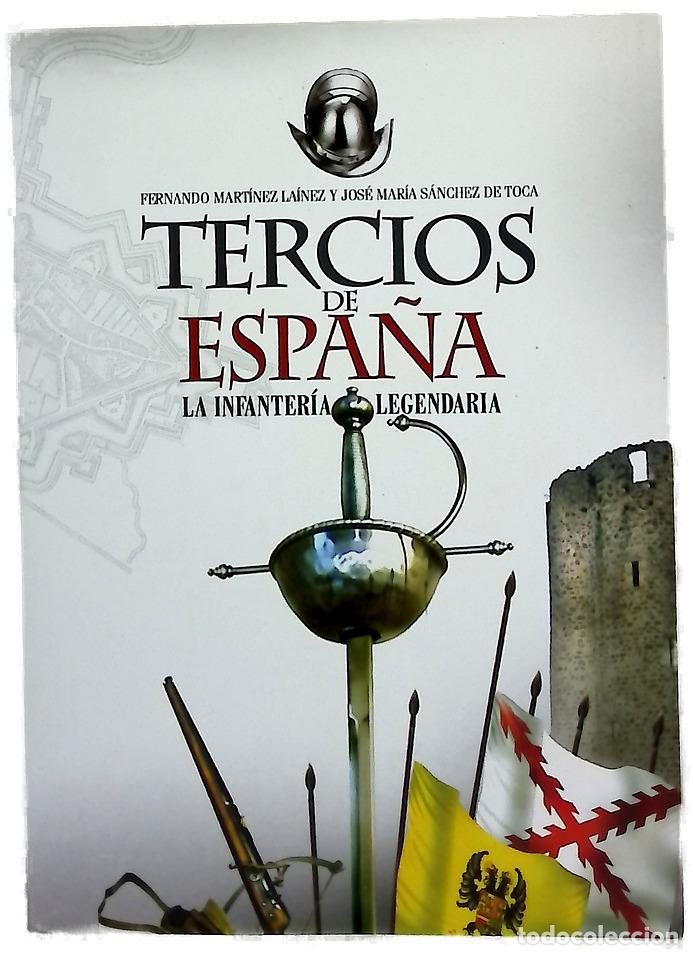Libri di seconda mano: Tercios de Espa&ntilde;a la infanter&iacute;a legendaria