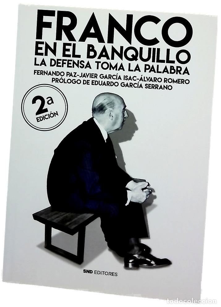 Libri di seconda mano: Franco en el banquillo - Paz, Fernando; Garc&iacute;a Isac, Javier; Romero Ferreiro, &Aacute;lvaro
