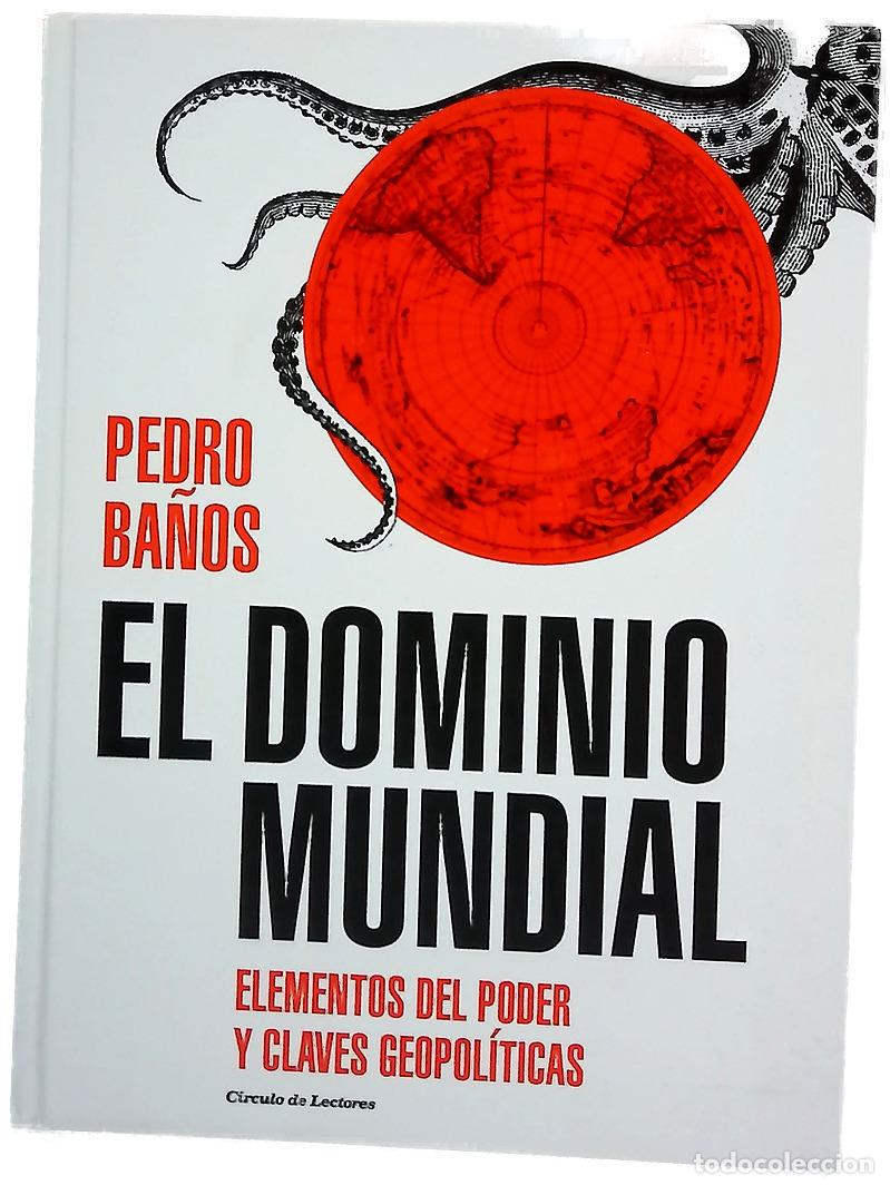 books: El dominio mundial : elementos del poder y claves geopol&iacute;ticas
