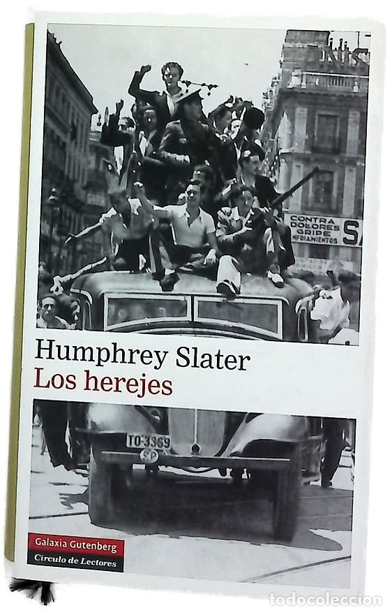 Libri di seconda mano: Los herejes - Slater, Humphrey