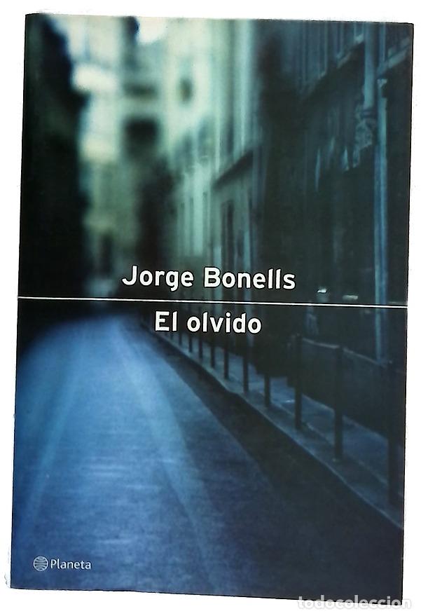 Libros: El olvido - Bonells, Jordi