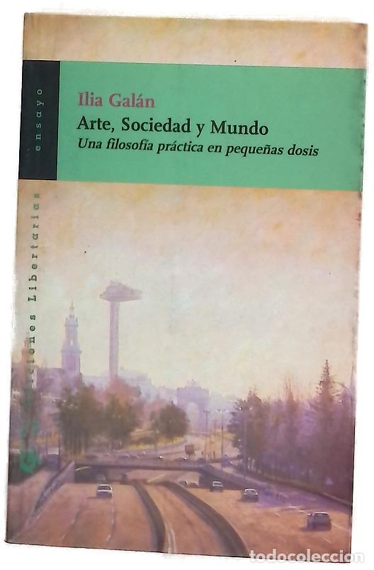 Libros: Arte, sociedad y mundo (una filosof&iacute;a pr&aacute;ctica en peque&ntilde;as dosis)