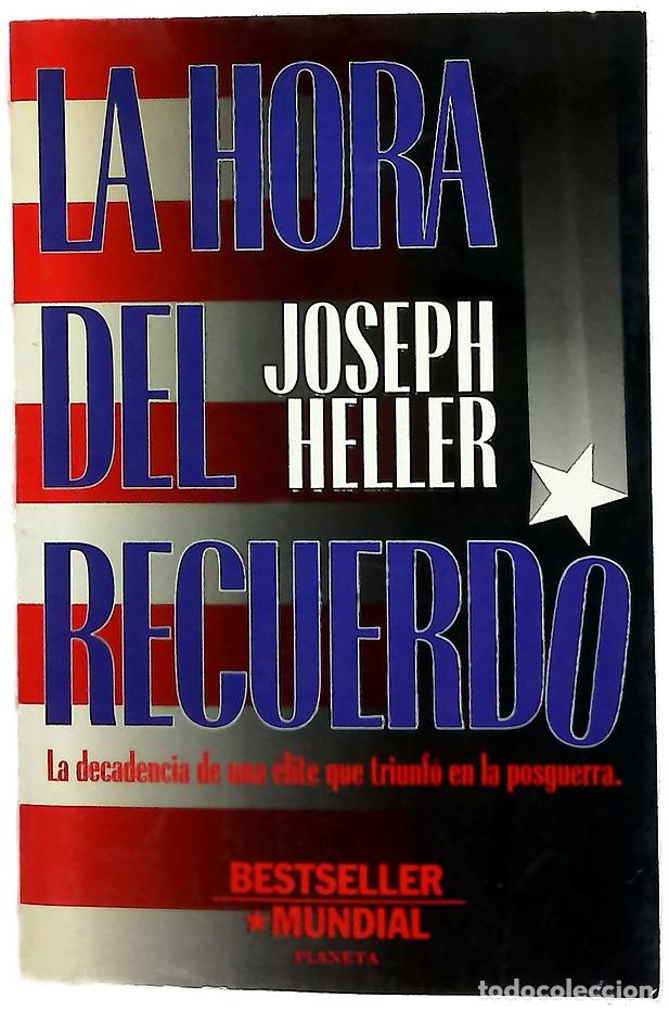 Libros: La hora del recuerdo - Heller, Joseph