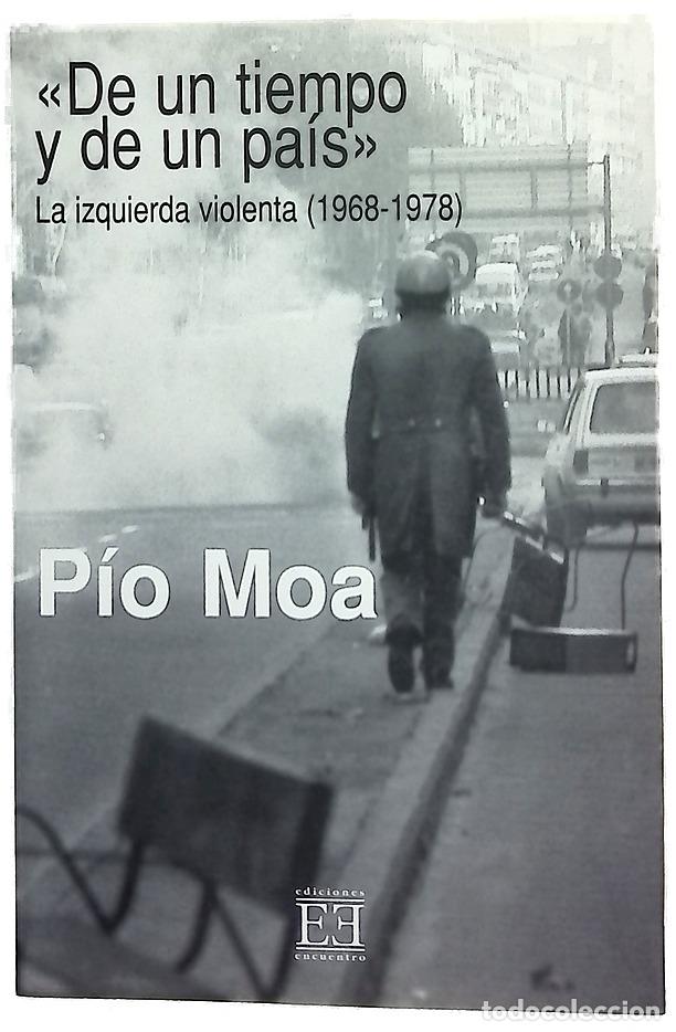 B&uuml;cher: De un tiempo y de un pa&iacute;s la izquierda violenta (1968-1978)