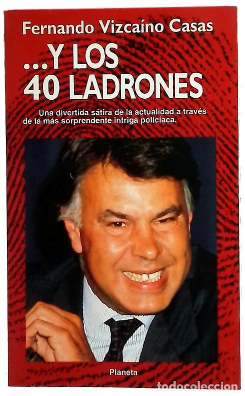 Libros: --Y los 40 ladrones - Vizca&iacute;no Casas, Fernando