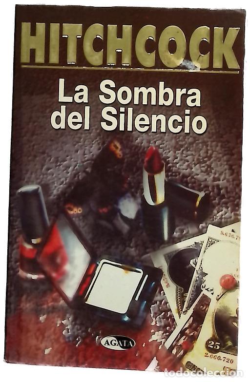 Libros: La sombra del silencio - Hitchcock, Alfred
