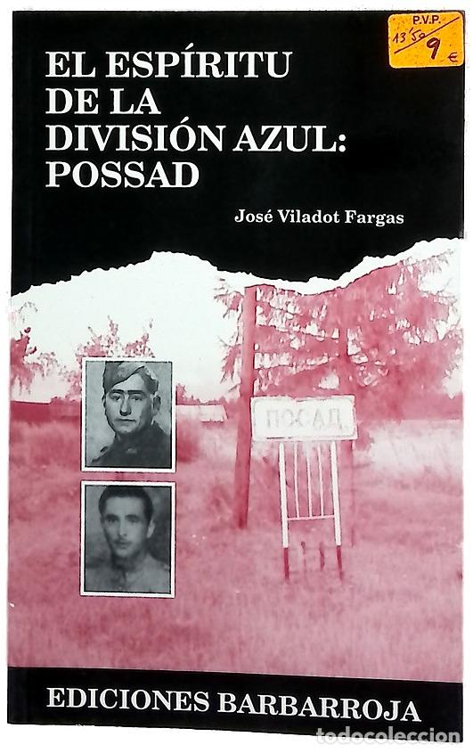 Libros: El esp&iacute;ritu de la Divisi&oacute;n Azul: Possad