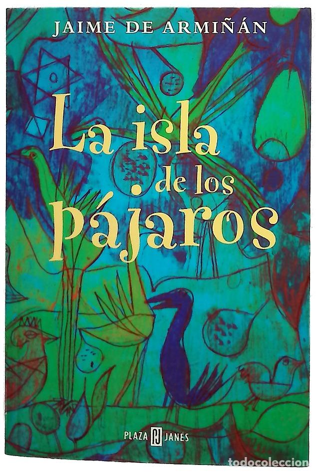 Libros: La isla de los p&aacute;jaros - Armi&ntilde;&aacute;n, Jaime de