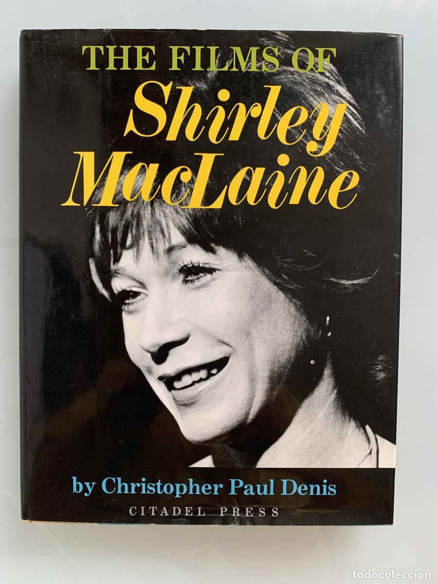 Libros: THE FILMS OF SHIRLEY MACLAINE - Christopher Paul Denis