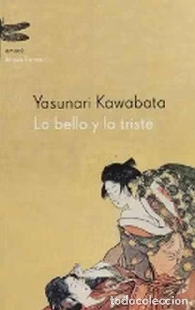 Livros em segunda m&atilde;o: Lo bello y lo triste - Yasunari Kawabata