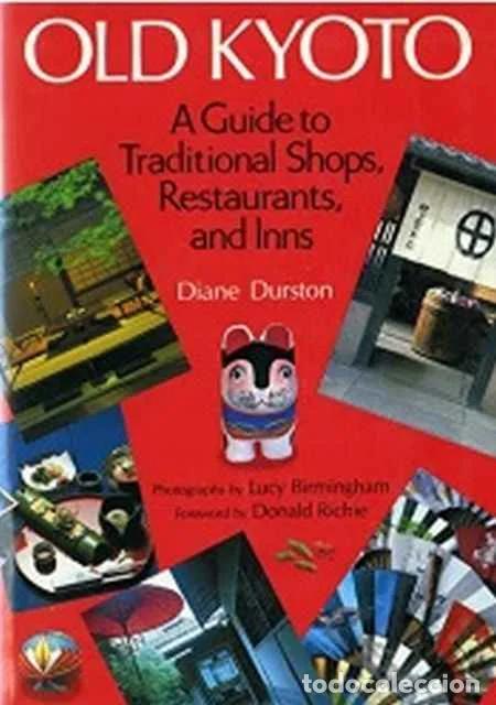 Libros: Old Kyoto. Guide to traditional shops, retaurant and inns - Diane Durston