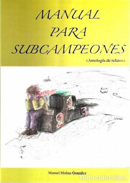 Livros em segunda m&atilde;o: Manual para subcampeones - Manue Molina Gonz&aacute;lez