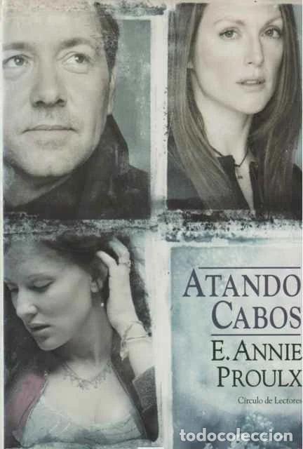books: Atando cabos - E. Anne Proulx