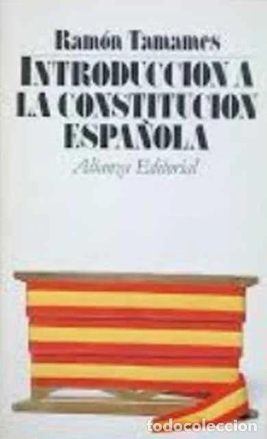Libros: Introducci&oacute;n a la Constituci&oacute;n Espa&ntilde;ola - Ram&oacute;n Tamanes - Foto 1