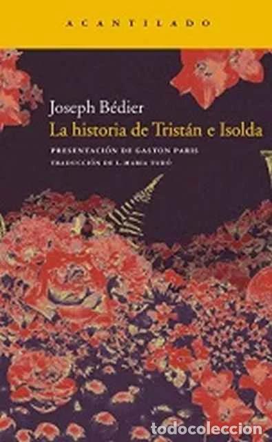 Libros: La historia de Trist&aacute;n e Isolda - Joseph B&eacute;dier
