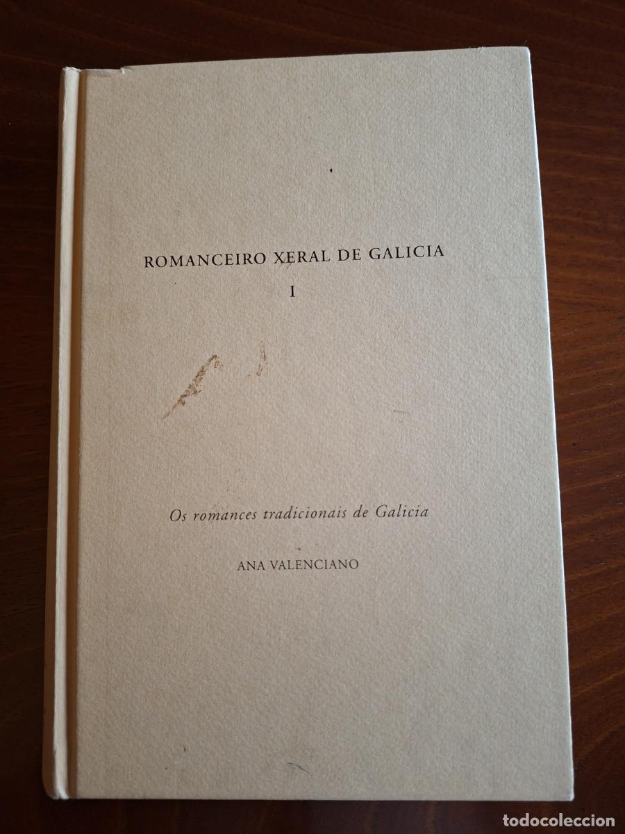 Libros: Romanceiro xeral de Galicia (vol. I) - Valenciano, Ana (y otros)