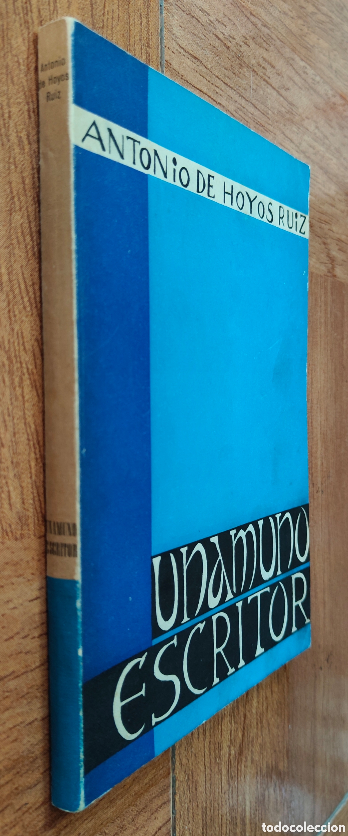 B&uuml;cher: Unamuno Escritor - Antonio de Hoyos Ruiz