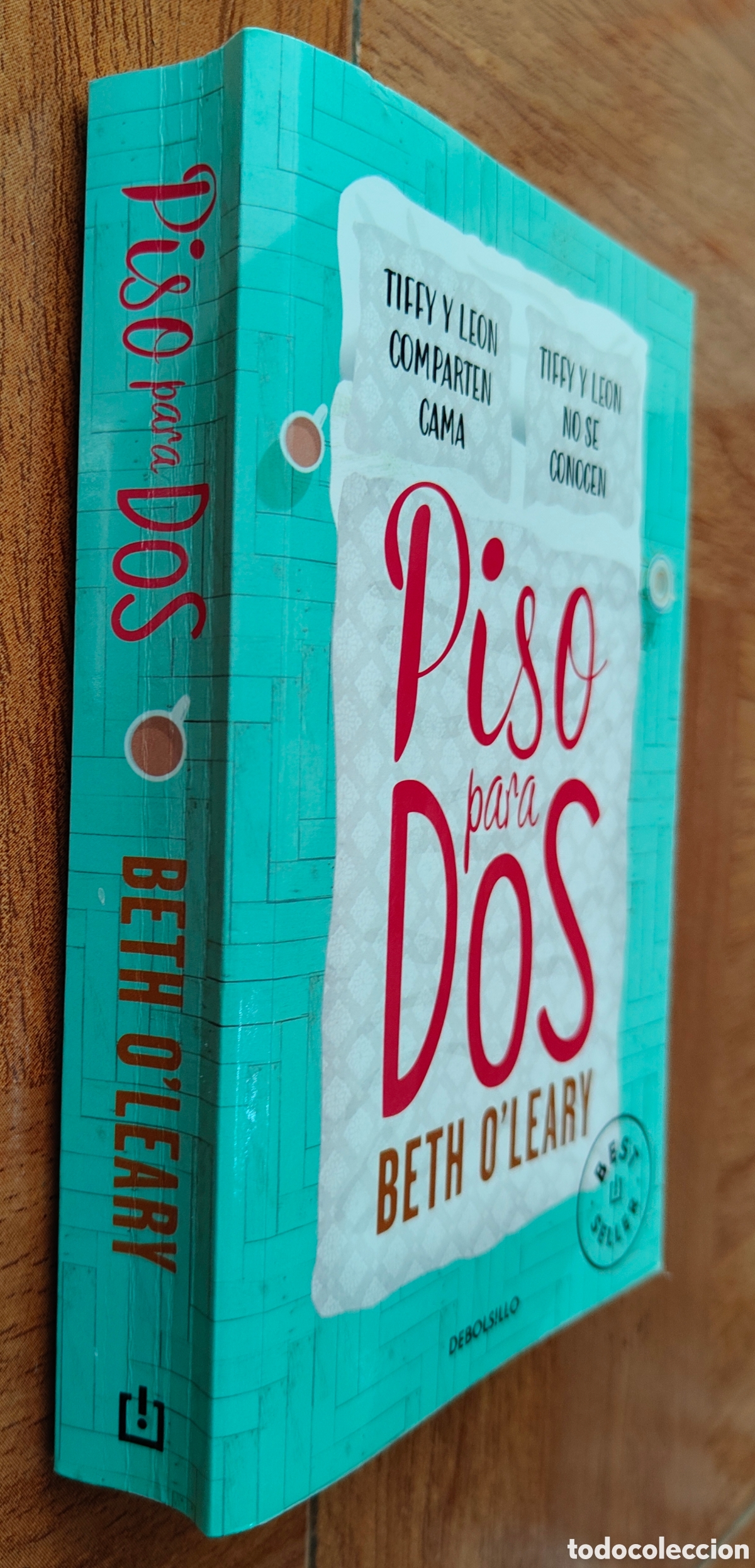 B&uuml;cher: Piso para dos � Debolsillo - Beth O'leary