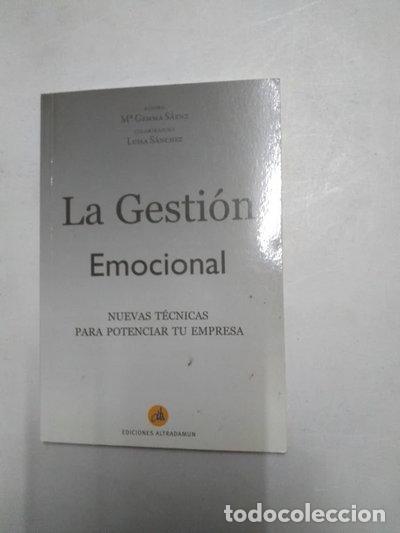 Libros: La Gesti&oacute;n Emocional- 9788481660432