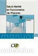Libros: La salud mental en funcionarios de prisiones- 9788498339857