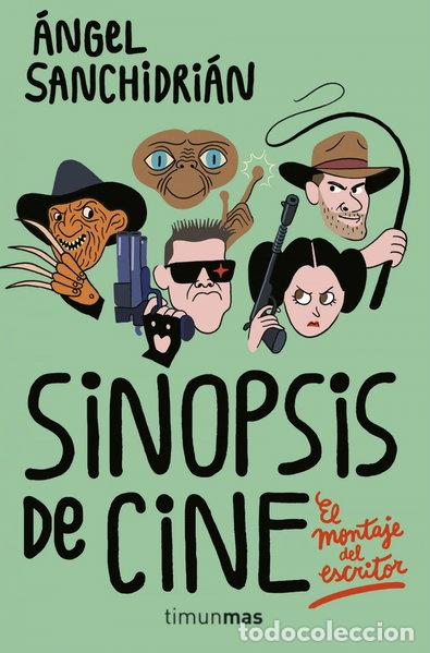 Libros: Sinopsis de cine: El montaje del escritor- 9788445004982