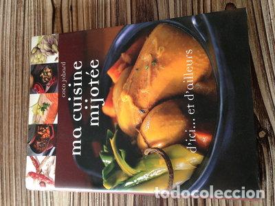 Livres: Ma cuisine mijot&eacute;e : d'ici et d'ailleurs- 9782298006803