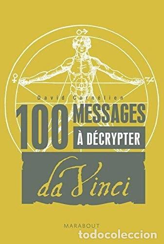 books: 100 Messages &agrave; d&eacute;crypter: Sp&eacute;cial L&eacute;onard de Vinci- 9782501063142