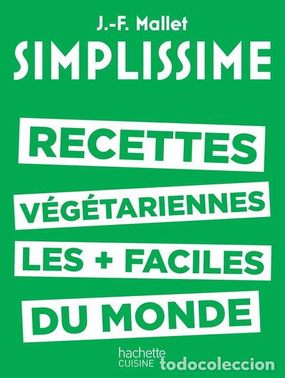 books: Simplissime: Les recettes v&eacute;g&eacute;tariennes les plus faciles du monde- 9782011356901
