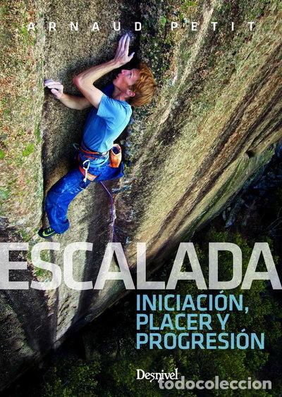 books: Escalada. Iniciaci&oacute;n, placer y progresi&oacute;n- 9788498294897