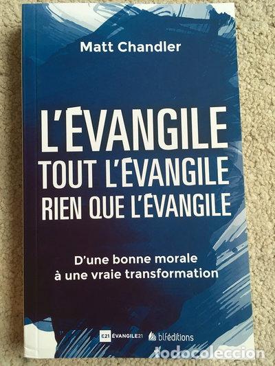 Libros: L'&eacute;vangile, tout l'&eacute;vangile, rien que l'&eacute;vangile- 9782362494017