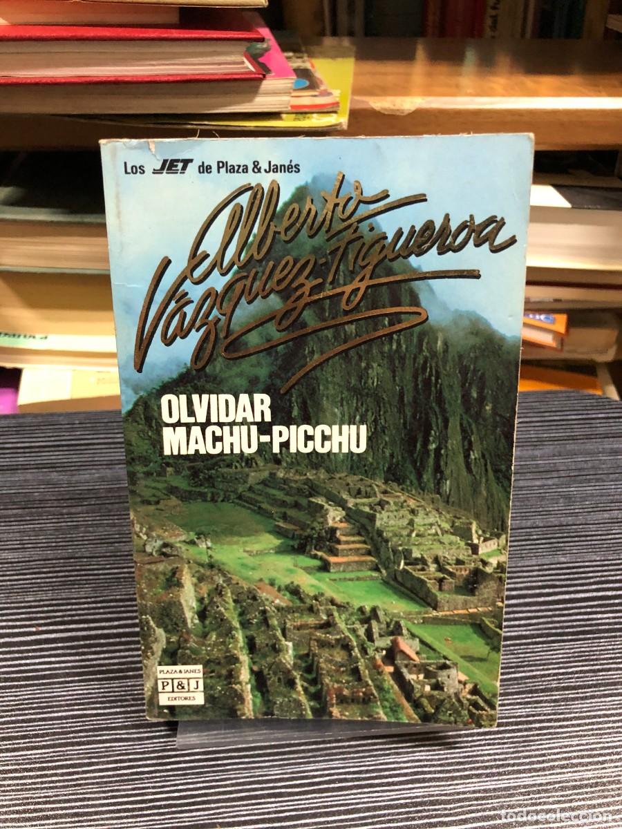 B&uuml;cher: Olvidar Machu-Picchu (Colecci&oacute;n Jet) Alberto V&aacute;zquez-Figueroa